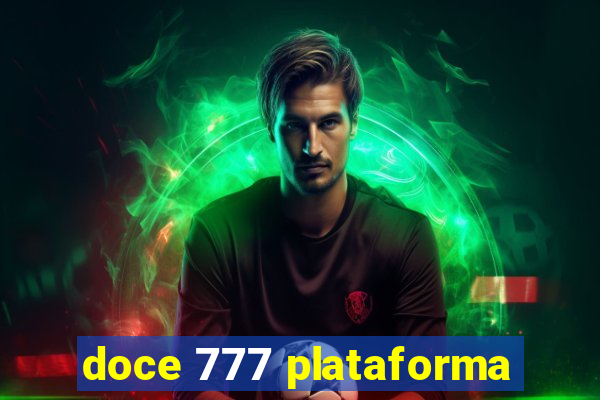 doce 777 plataforma