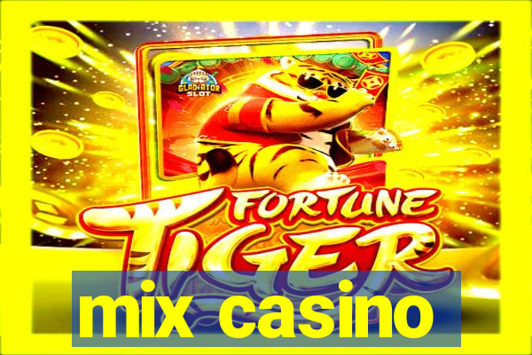 mix casino