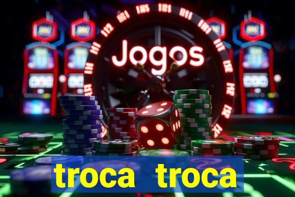 troca troca cruzeiro sp