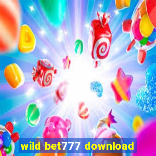 wild bet777 download