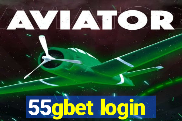 55gbet login