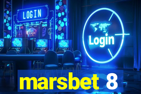 marsbet 8