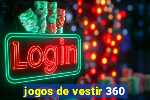 jogos de vestir 360