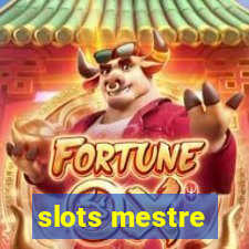 slots mestre