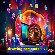 drawing cartoons 2 vk