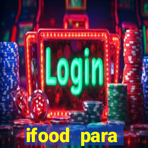 ifood para restaurante login