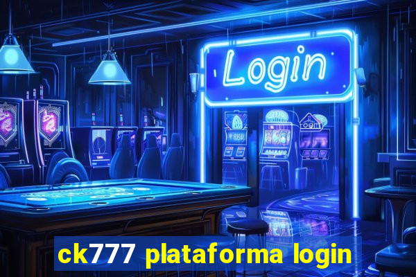 ck777 plataforma login