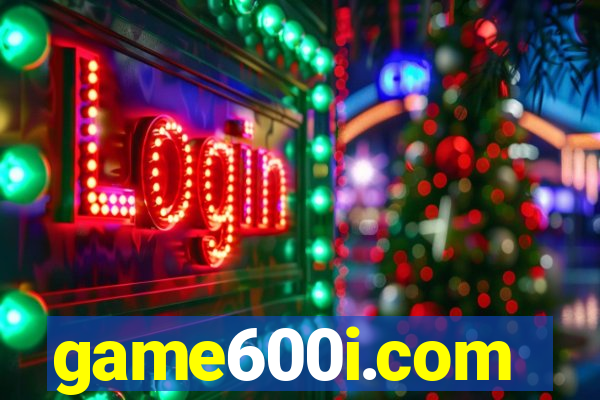 game600i.com