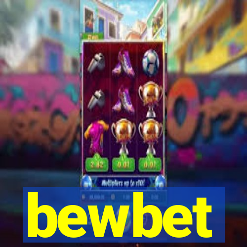 bewbet