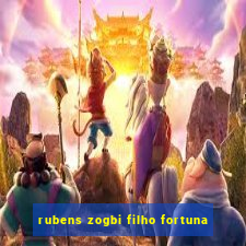 rubens zogbi filho fortuna