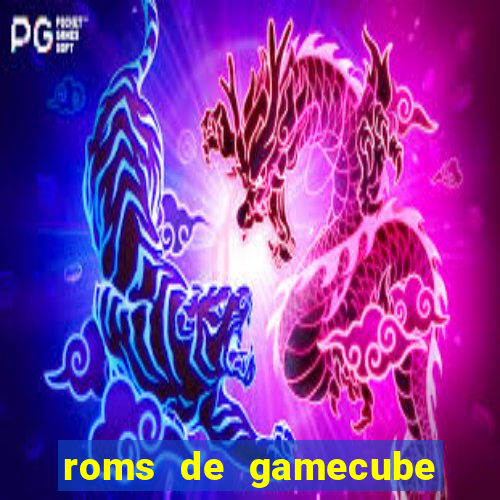 roms de gamecube pt br