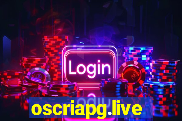 oscriapg.live