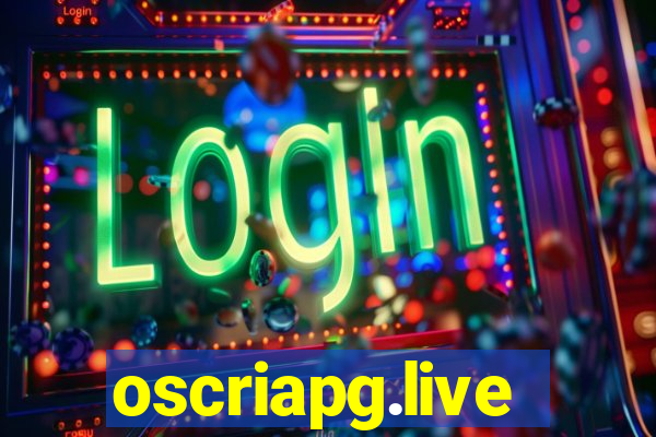 oscriapg.live