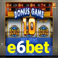 e6bet