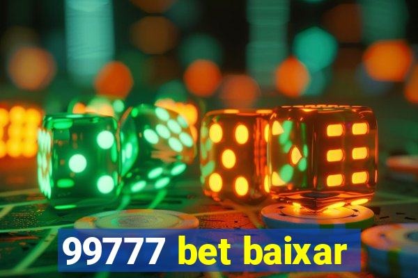 99777 bet baixar