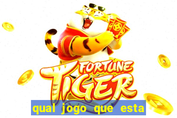 qual jogo que esta pagando agora