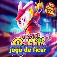 jogo de ficar