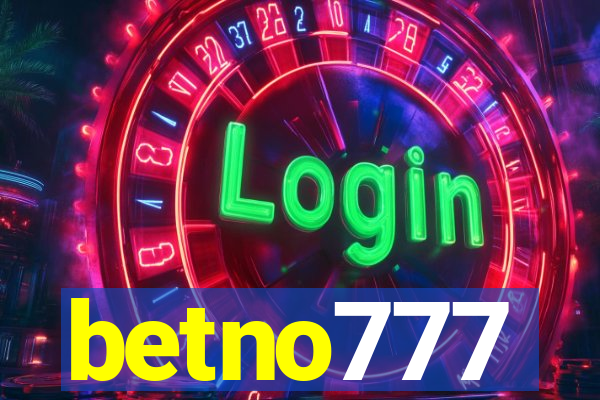 betno777