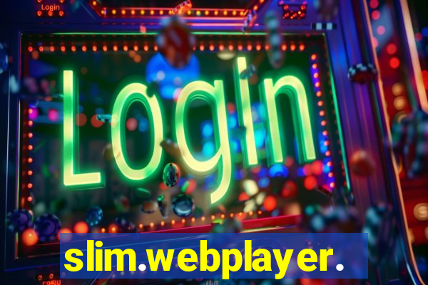 slim.webplayer.one