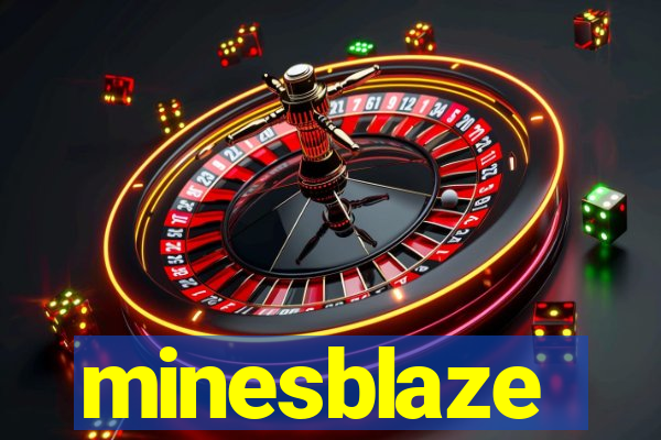 minesblaze