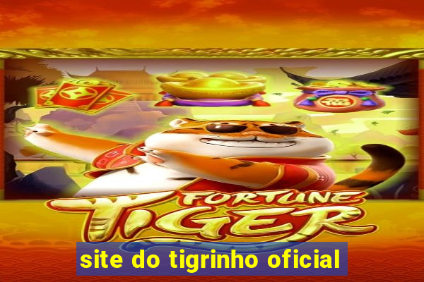 site do tigrinho oficial