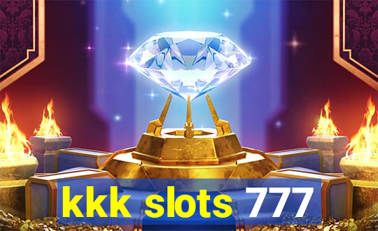 kkk slots 777