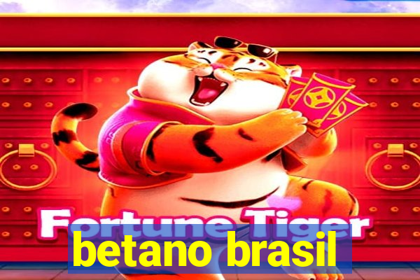 betano brasil