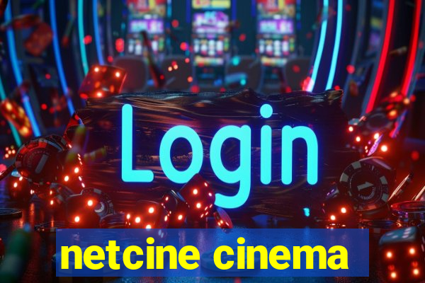 netcine cinema