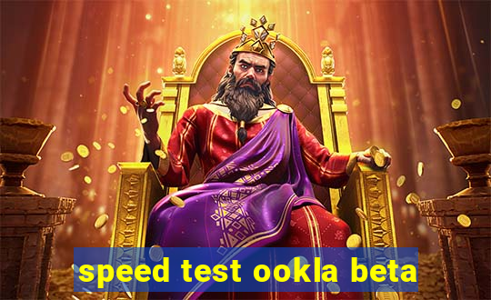 speed test ookla beta