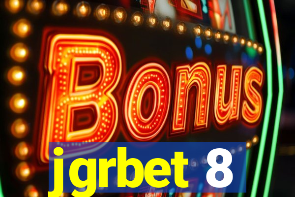 jgrbet 8