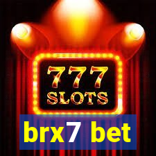 brx7 bet