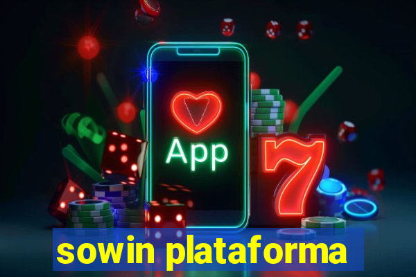 sowin plataforma