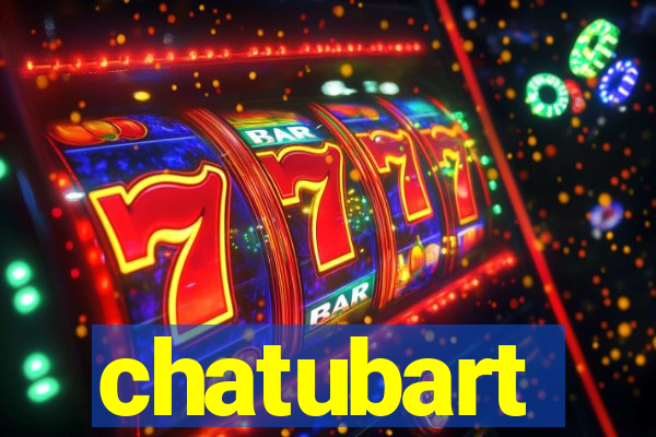 chatubart