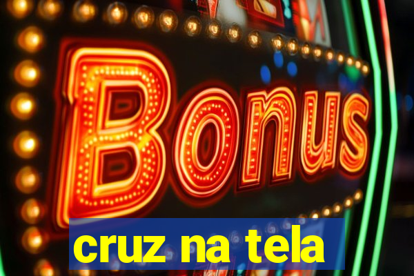 cruz na tela