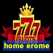 home erome