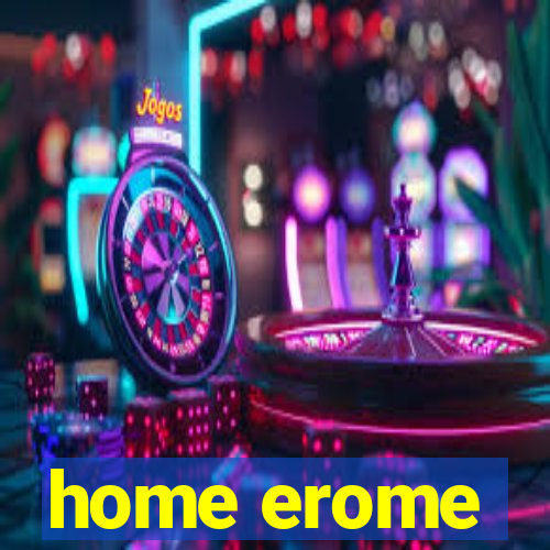 home erome