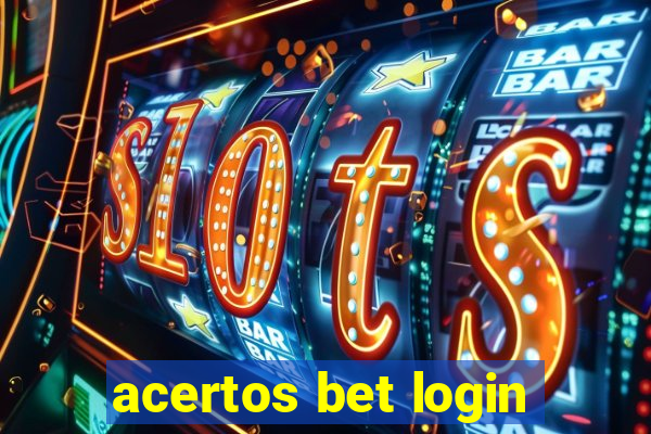 acertos bet login