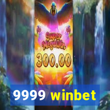 9999 winbet