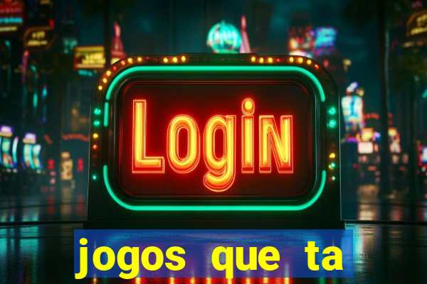 jogos que ta pagando dinheiro