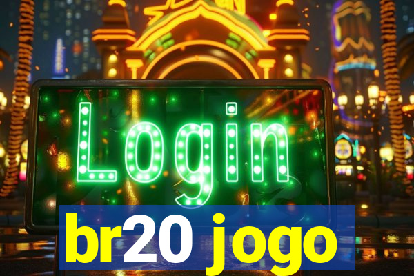 br20 jogo