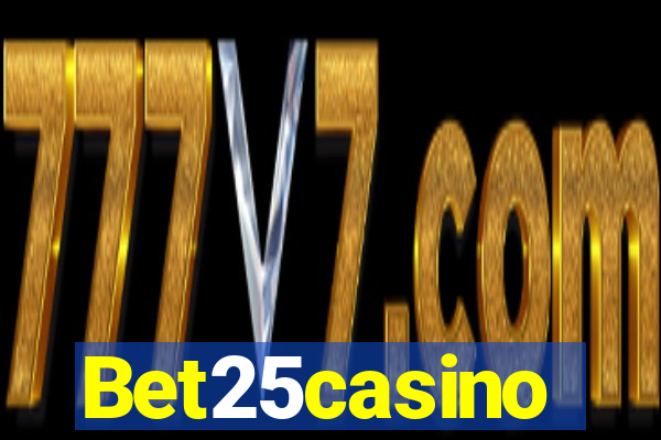 Bet25casino