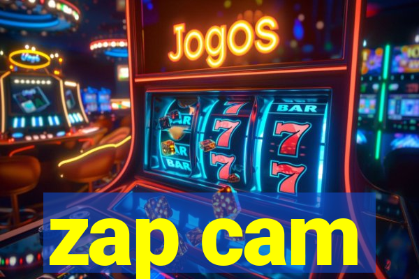 zap cam