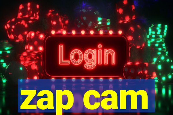 zap cam