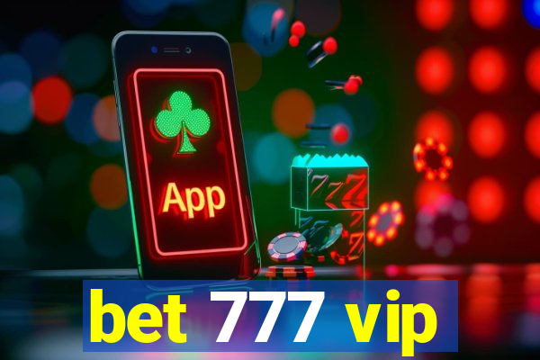 bet 777 vip