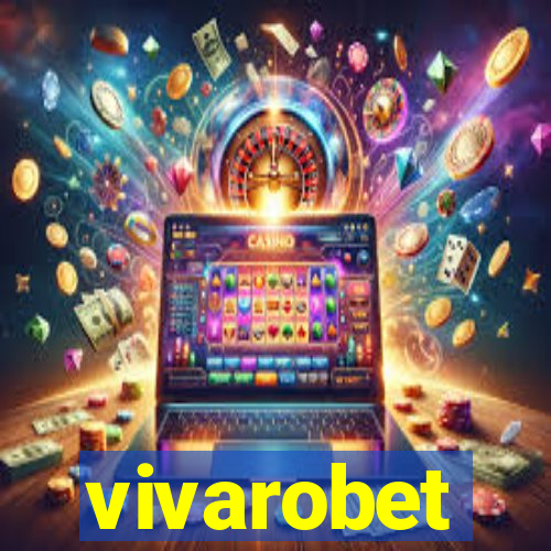 vivarobet