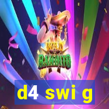 d4 swi g