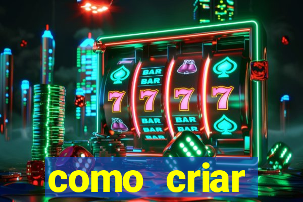 como criar plataforma de jogos de aposta