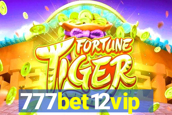 777bet12vip