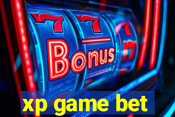 xp game bet