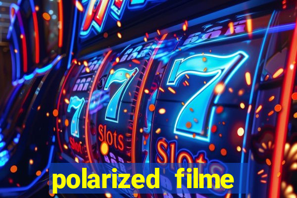 polarized filme completo dublado